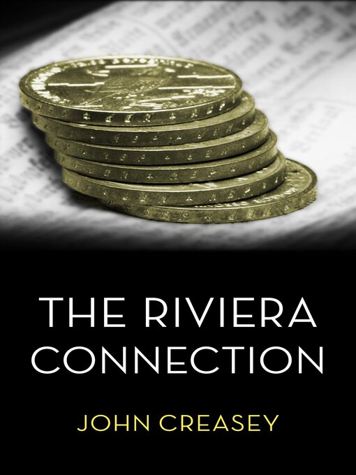 Title details for The Riviera Connection by John Creasey - Available